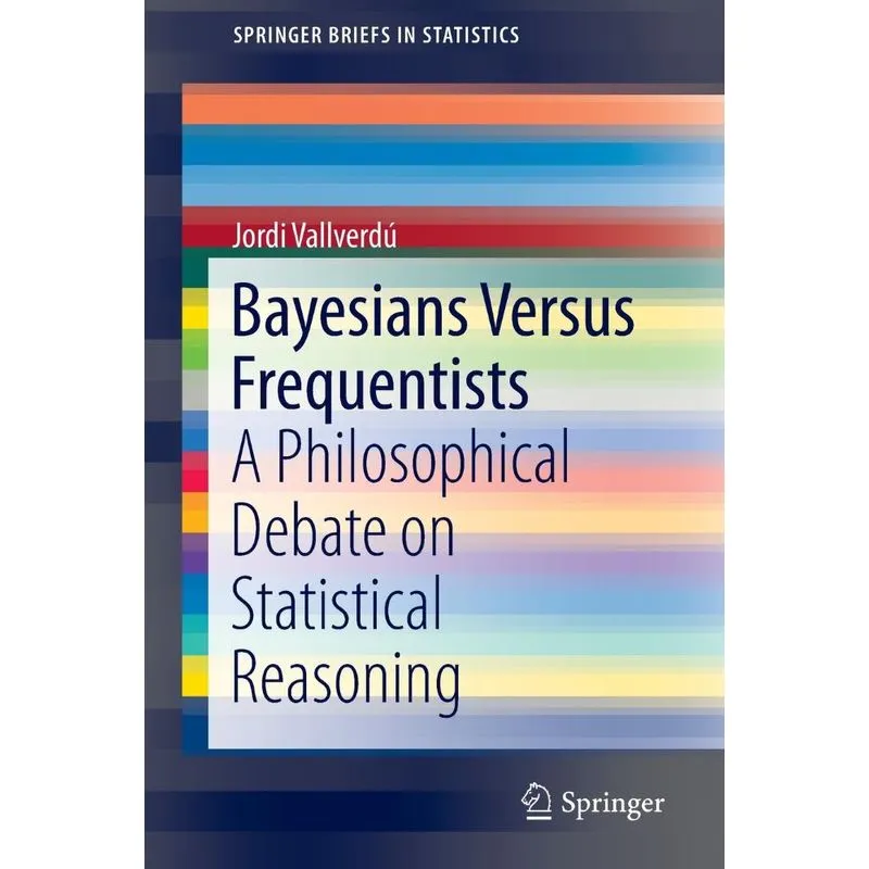Bayesians Versus Frequentists