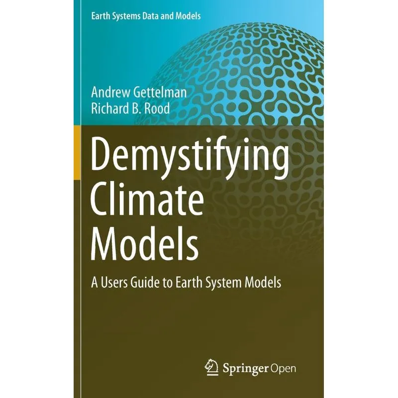 Demystifying Climate Models