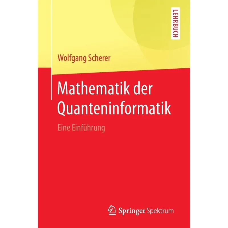 Mathematik der Quanteninformatik