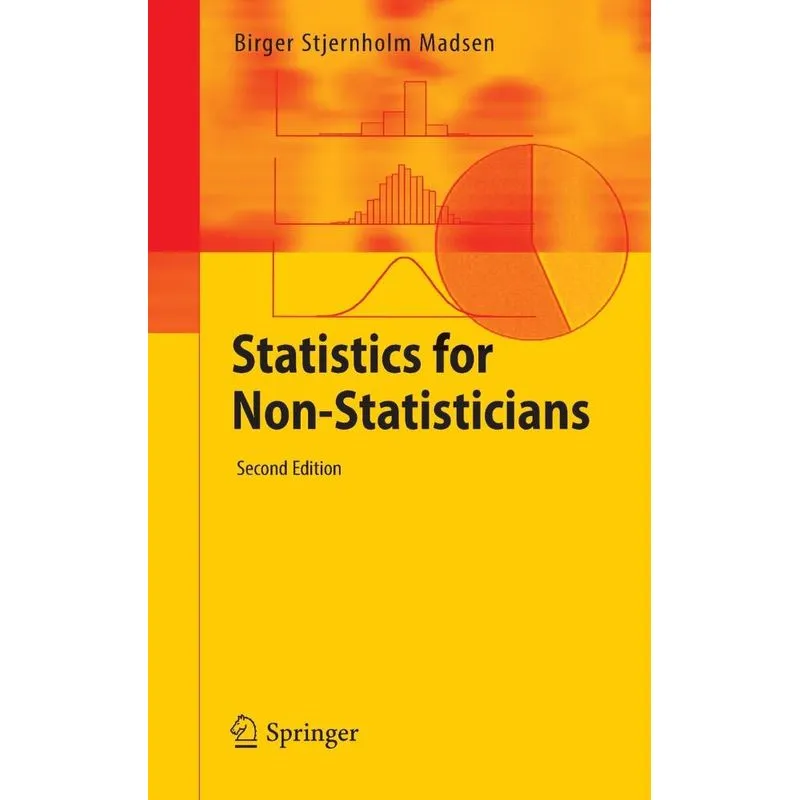 Statistics for Non-Statisticians