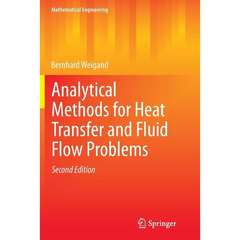Analytical Methods for Heat Transfer and Fluid Flow Problem