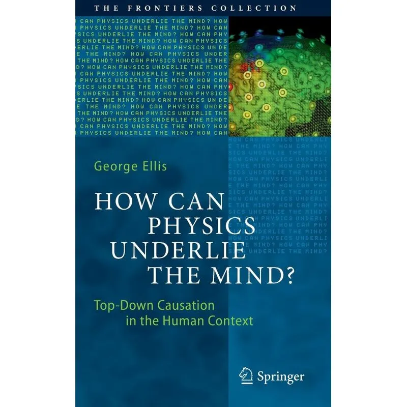 How Can Physics Underlie the Mind?