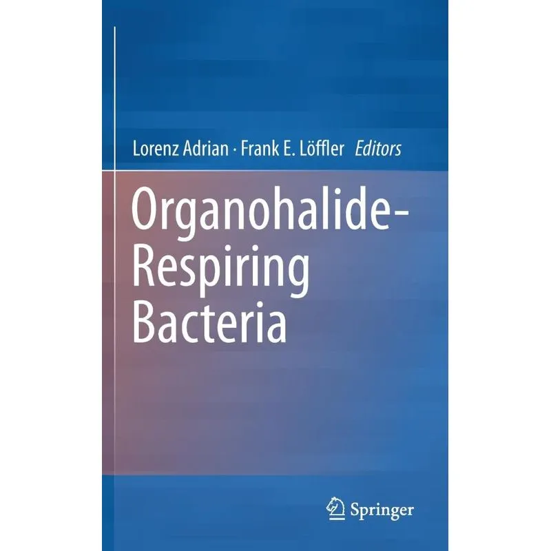 Organohalide-Respiring Bacteria
