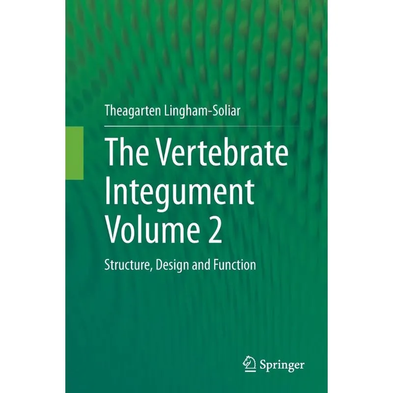 The Vertebrate Integument Volume 2
