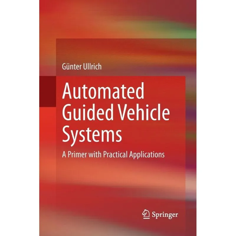 Automated Guided Vehicle Systems