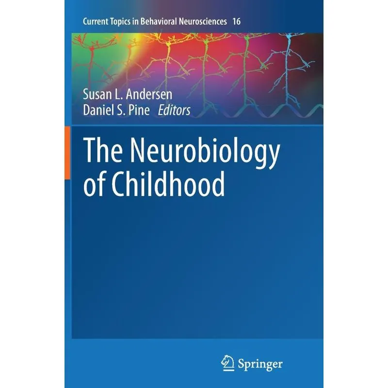 The Neurobiology of Childhood