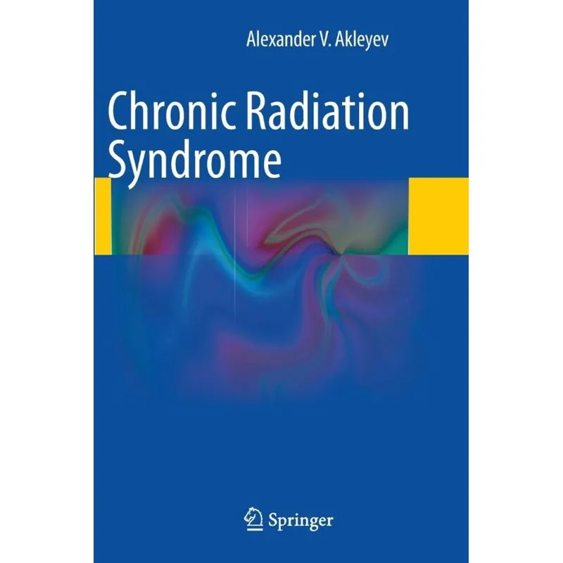 Chronic Radiation Syndrome