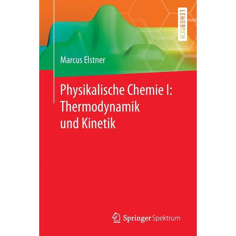 Physikalische Chemie I
