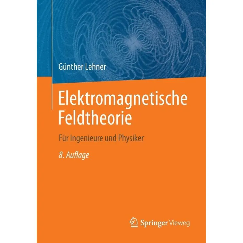 Elektromagnetische Feldtheorie