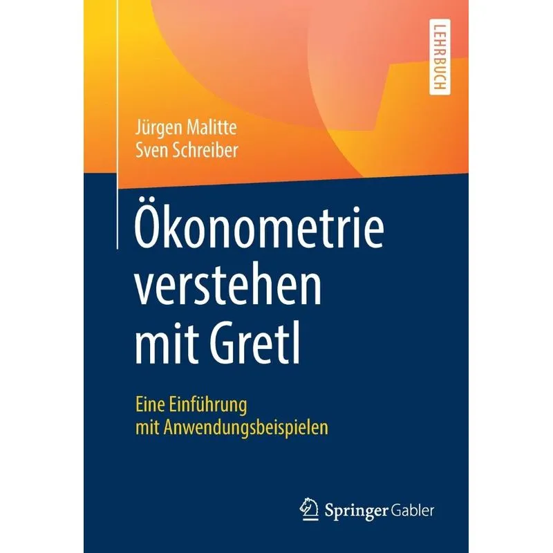 Ökonometrie verstehen mit Gretl