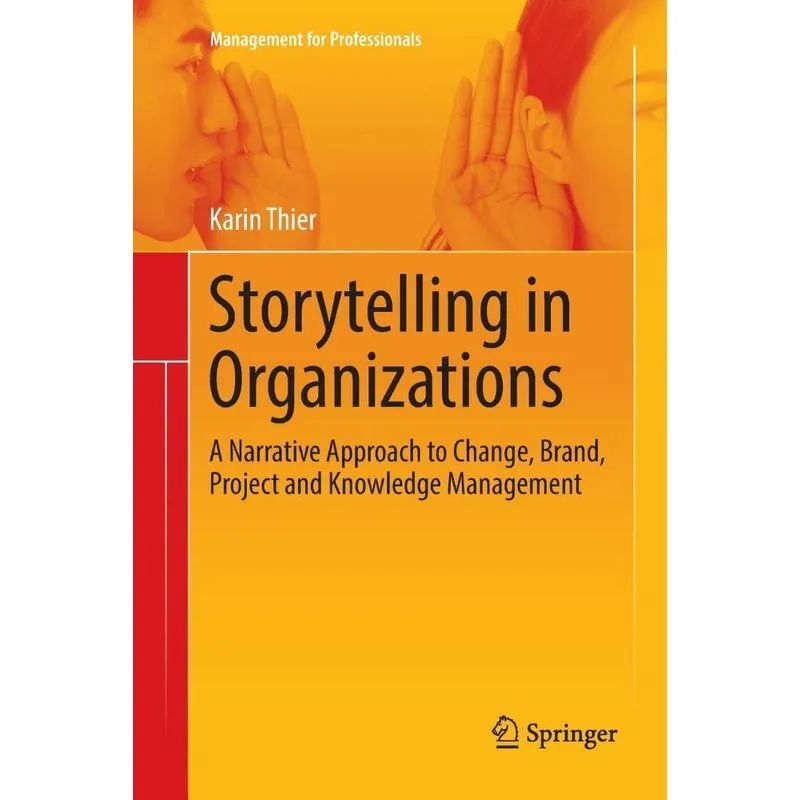 Storytelling in Organizations