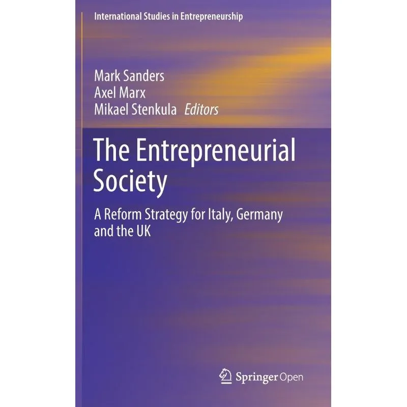 The Entrepreneurial Society