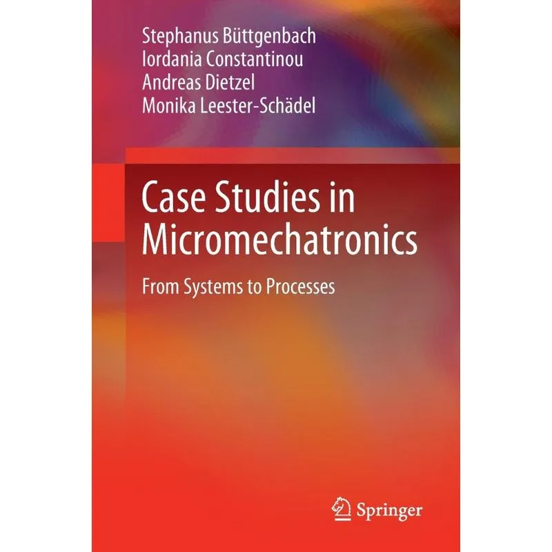 Case Studies in Micromechatronics