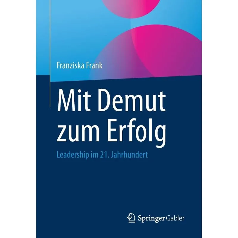 Mit Demut zum Erfolg