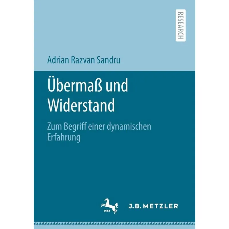 Übermaß Und Widerstand
