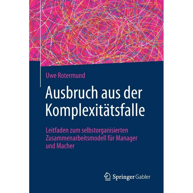 Ausbruch aus der Komplexitätsfalle