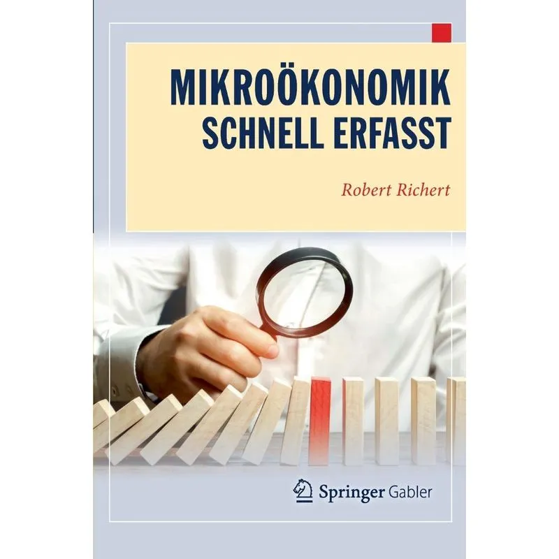 Mikroökonomik - Schnell Erfasst