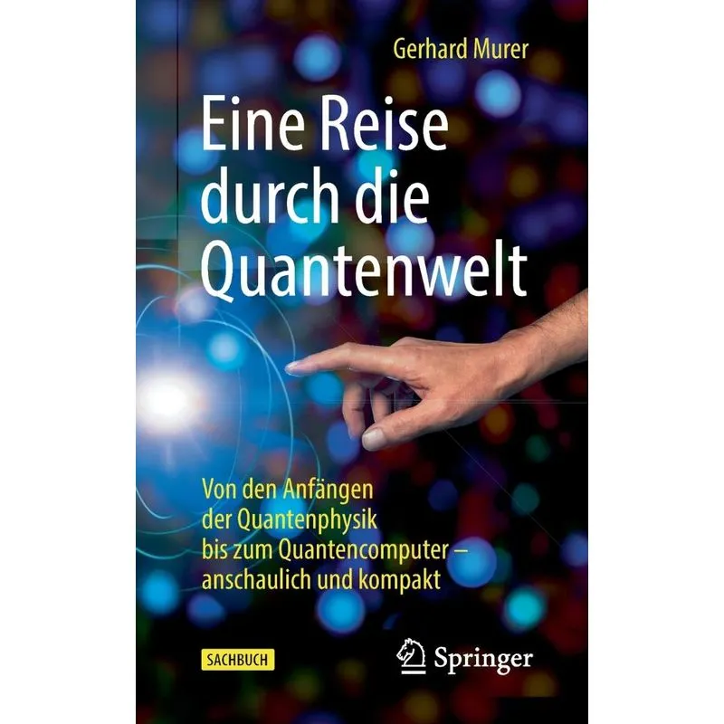 Eine Reise durch die Quantenwelt