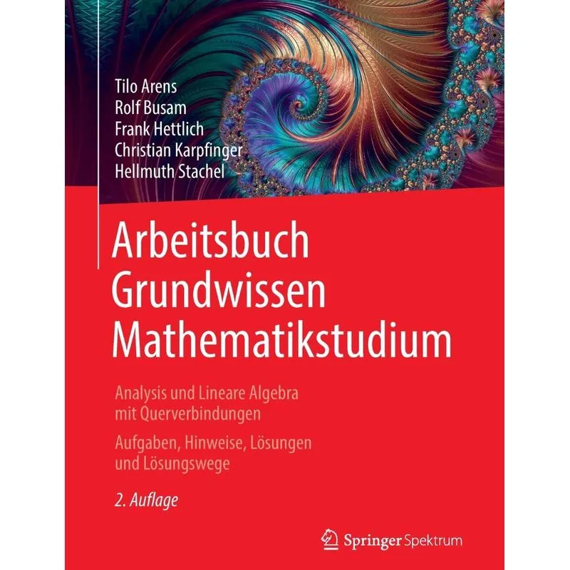 Arbeitsbuch Grundwissen Mathematikstudium - Analysis Und Li