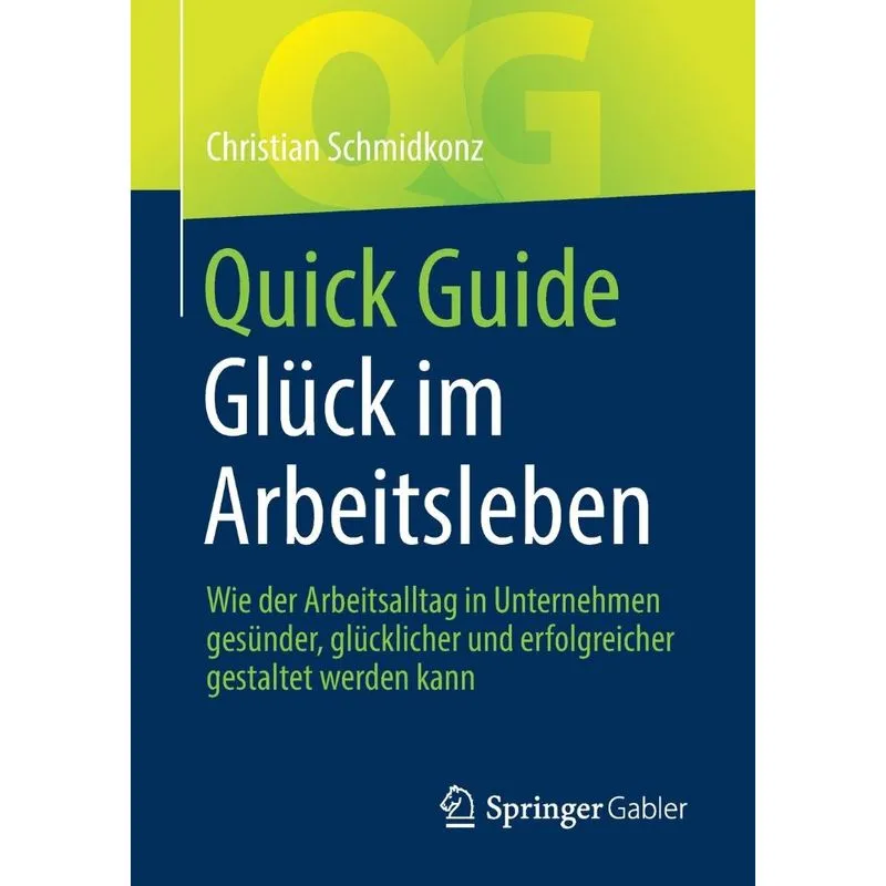 Quick Guide Glück Im Arbeitsleben