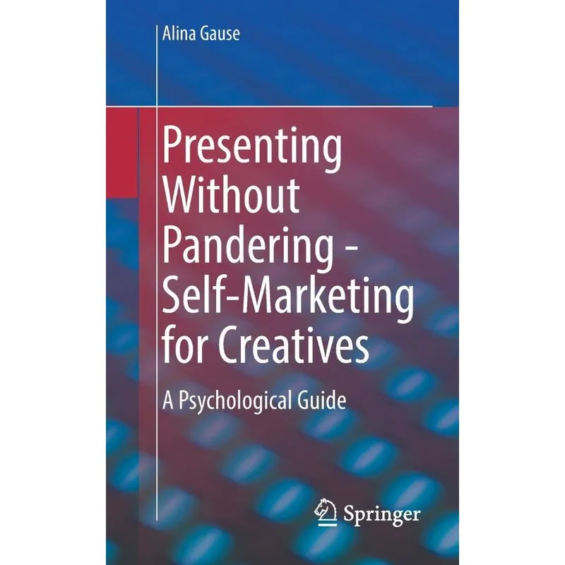 Presenting Without Pandering - Self-marketing For Creatives