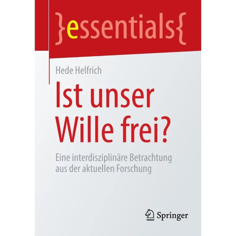 Ist Unser Wille Frei?