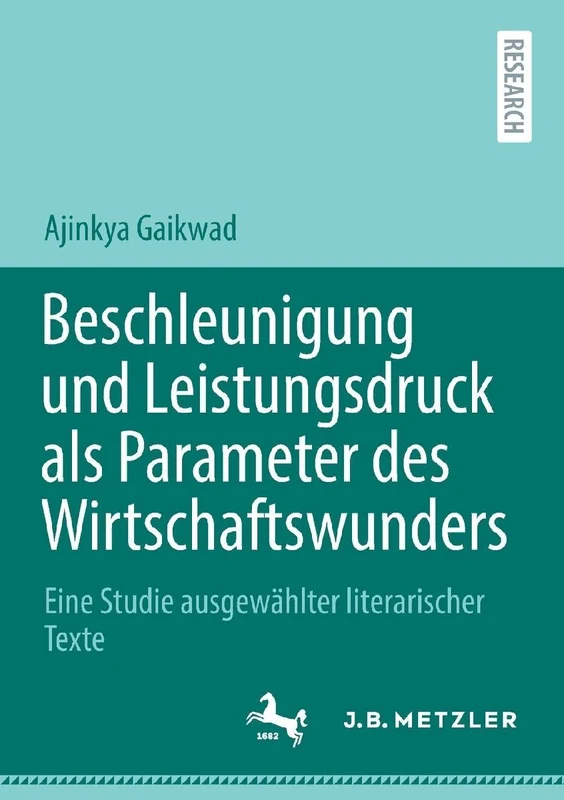 Beschleunigung und Leistungsdruck als Parameter des Wirtschaftswunders