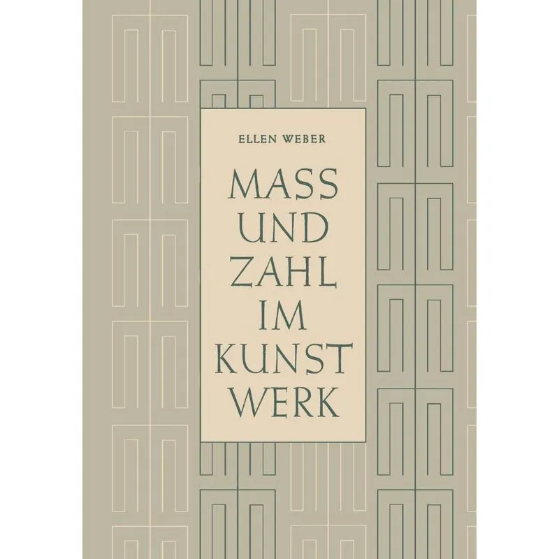 Mass Und Zahl Im Kunstwerk
