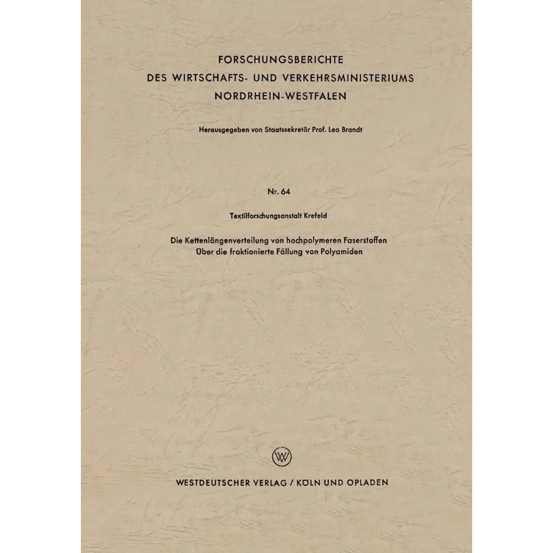Die Kettenlangenverteilung Von Hochpolymeren Faserstoffen