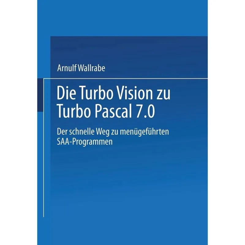 Die Turbo Vision zu Turbo Pascal 7.0