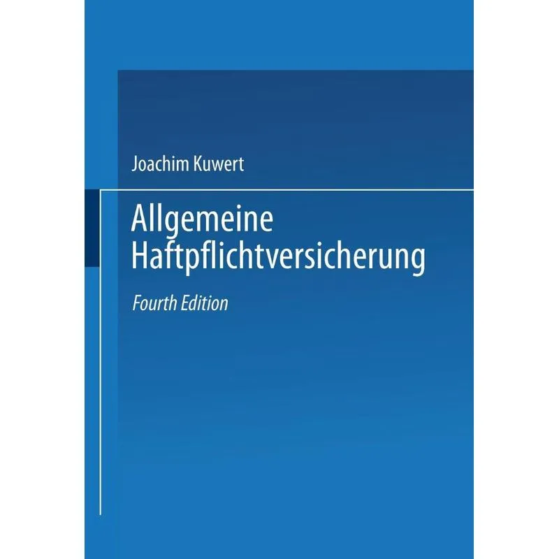 Allgemeine Haftpflichtversicherung