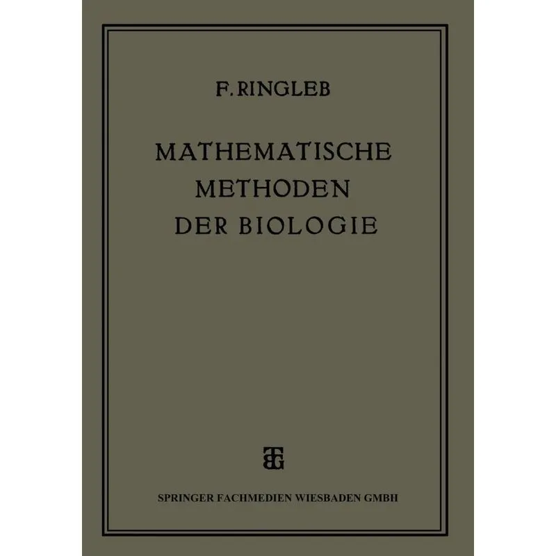 Mathematische Methoden Der Biologie