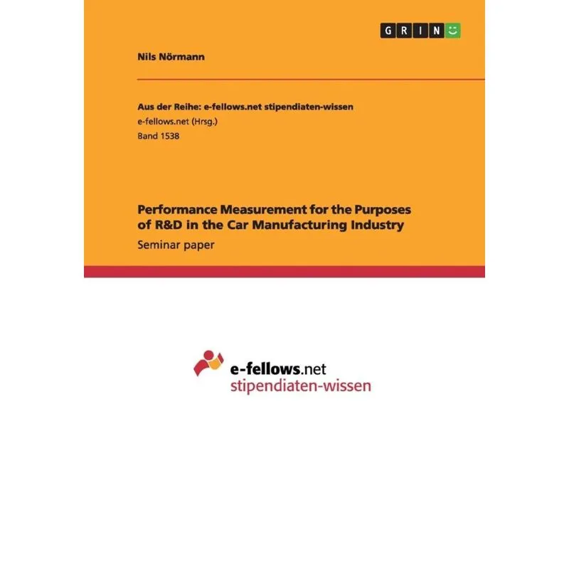 Performance Measurement for the Purposes of R&D in the Car Manufacturing Industry
