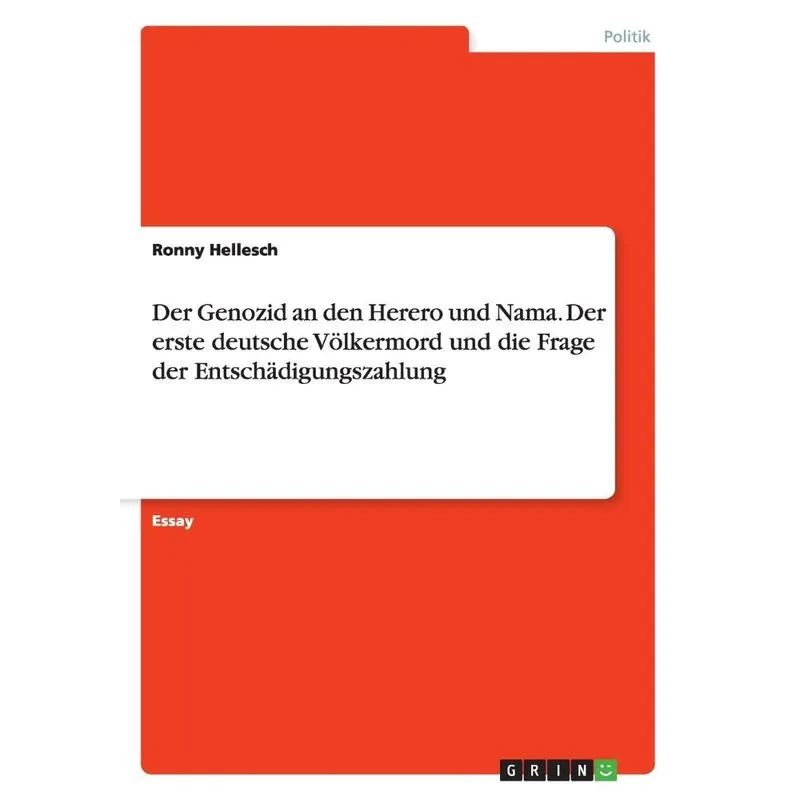 Der Genozid an den Herero und Nama. Der erste deutsche Völk