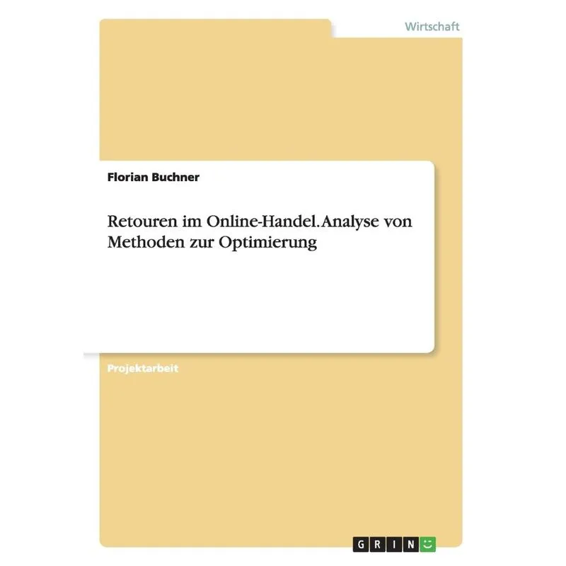 Retouren im Online-Handel. Analyse von Methoden zur Optimie