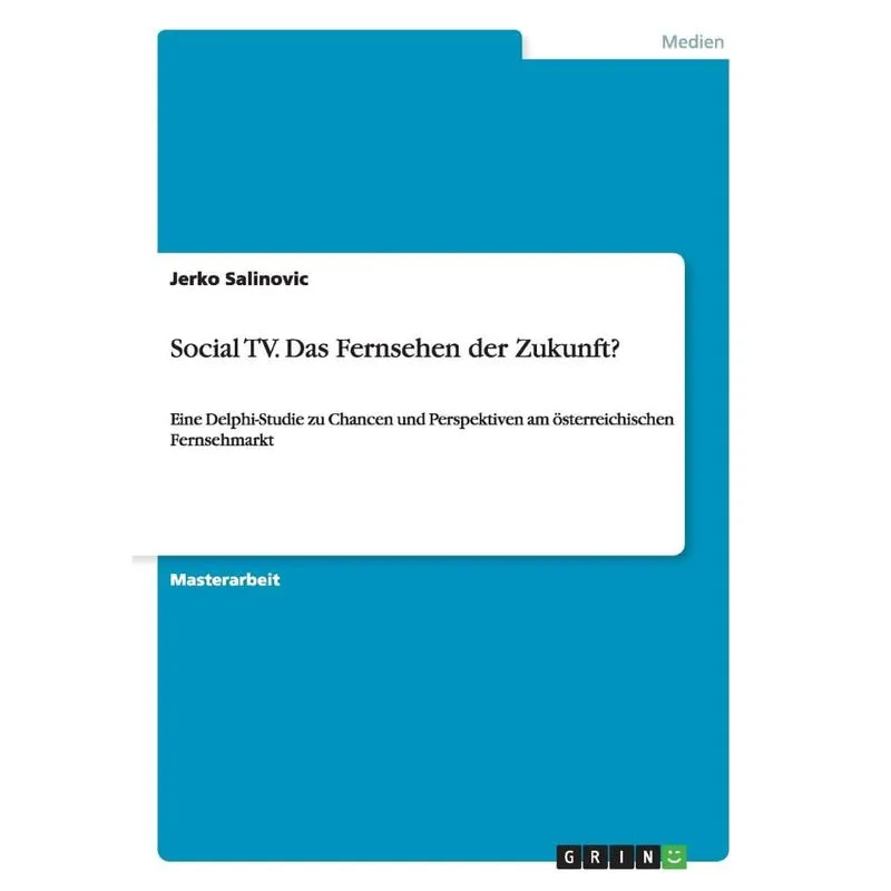 Social TV. Das Fernsehen der Zukunft?