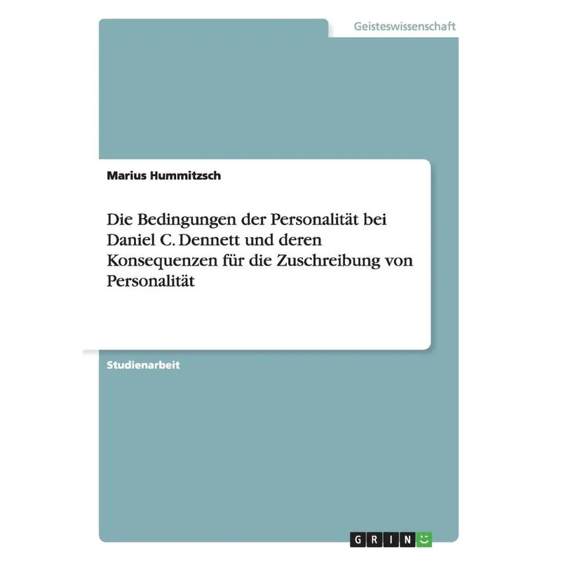 Die Bedingungen der Personalitt bei Daniel c. Dennett und
