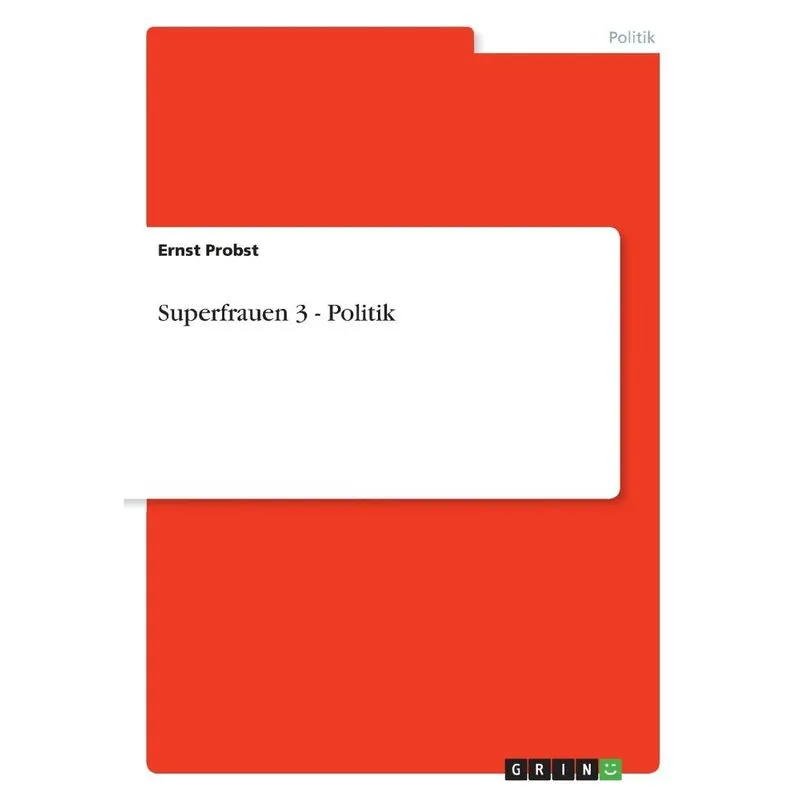 Superfrauen 3 - Politik