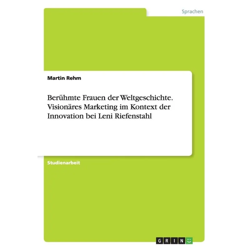 Berühmte Frauen der Weltgeschichte. Visionäres Marketing im