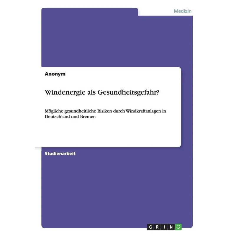 Windenergie als Gesundheitsgefahr?