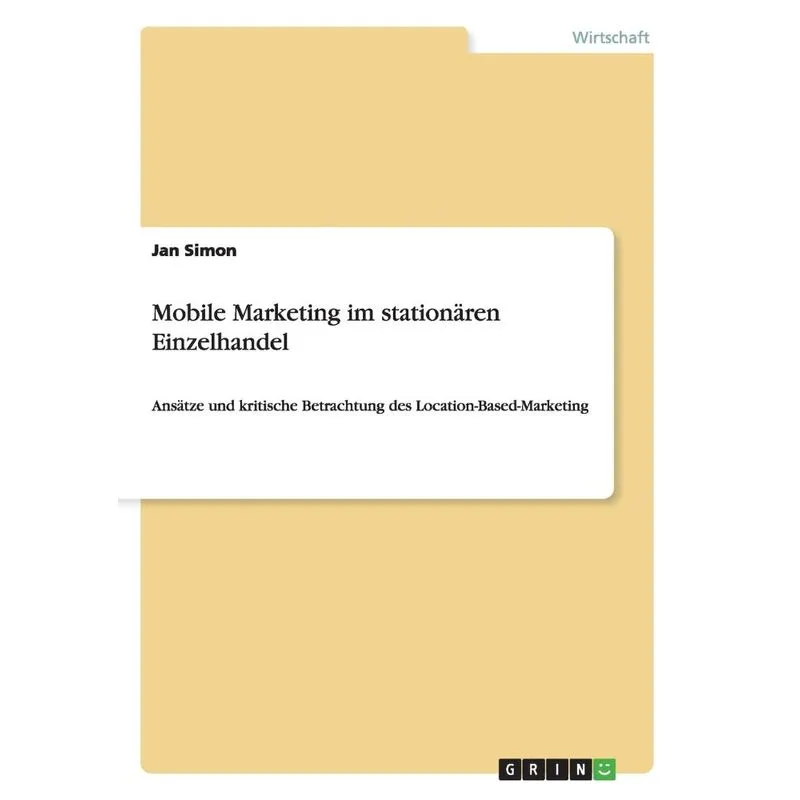 Mobile Marketing im stationären Einzelhandel