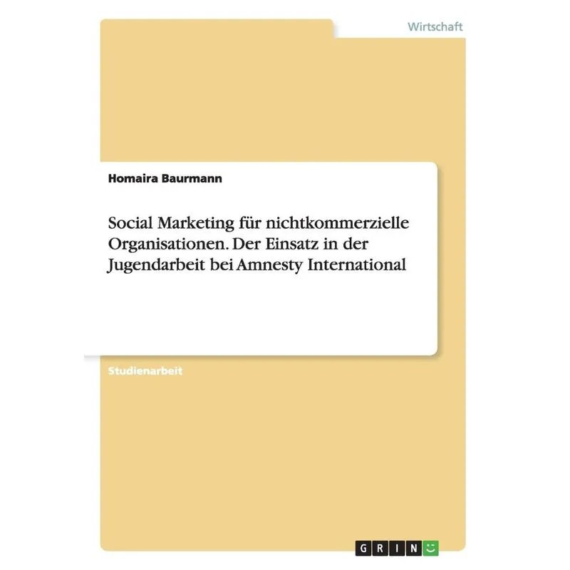 Social Marketing für nichtkommerzielle Organisationen. Der