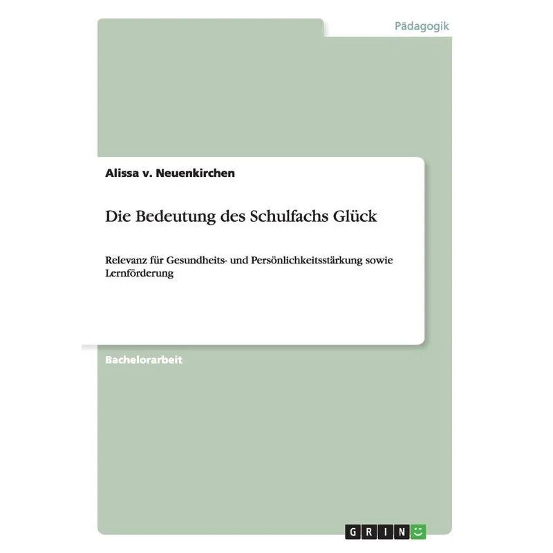 Die Bedeutung des Schulfachs Glück