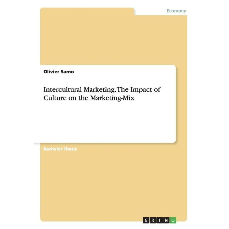Intercultural Marketing. The Impact of Culture on the Marke