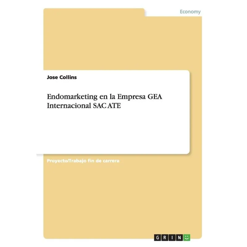 Endomarketing en la Empresa GEA Internacional SAC ATE
