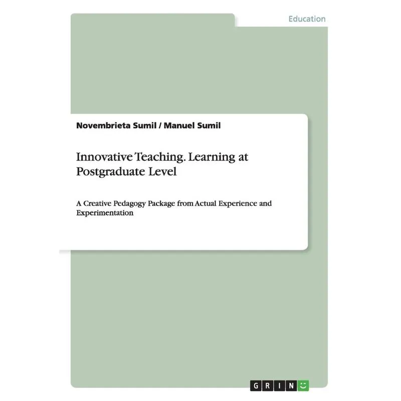 Innovative Teaching. Learning at Postgraduate Level