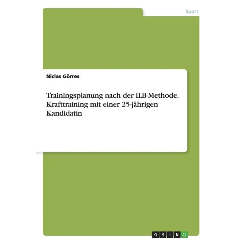 Trainingsplanung nach der ILB-Methode. Krafttraining mit ei