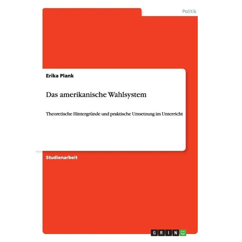 Das amerikanische Wahlsystem