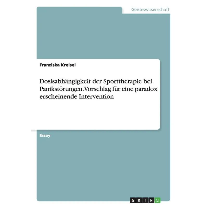 Dosisabhängigkeit der Sporttherapie bei Panikstörungen. Vor