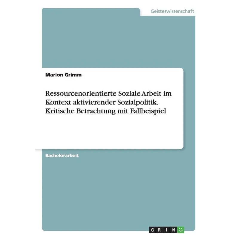 Ressourcenorientierte Soziale Arbeit im Kontext aktivierend
